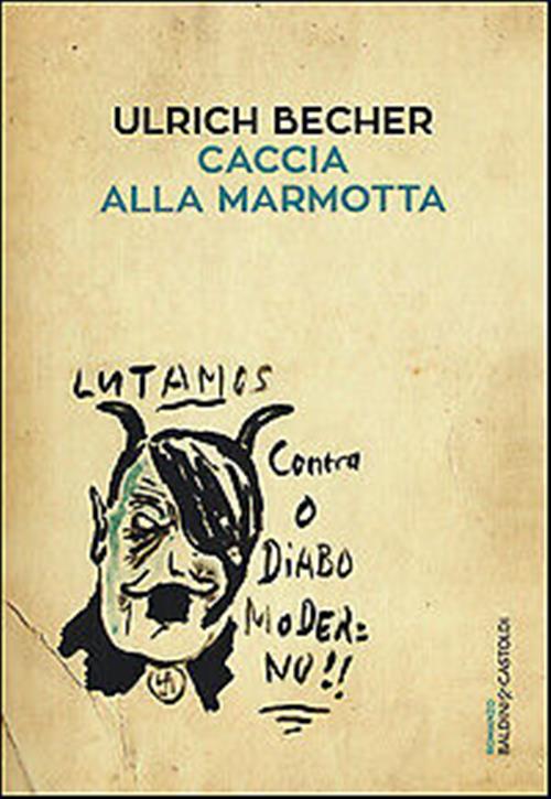 Caccia Alla Marmotta