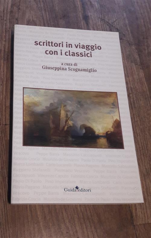 Scrittori In Viaggio Con I Classici
