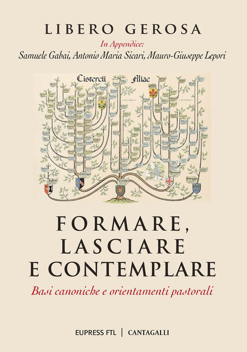 Formare, Lasciare E Contemplare. Basi Canoniche E Orientamenti Pastorali Liber