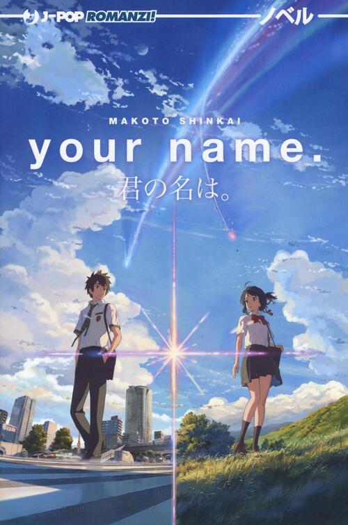 Your Name (Kimi No Na Wa) Makoto Shinkai Edizioni Bd 2017