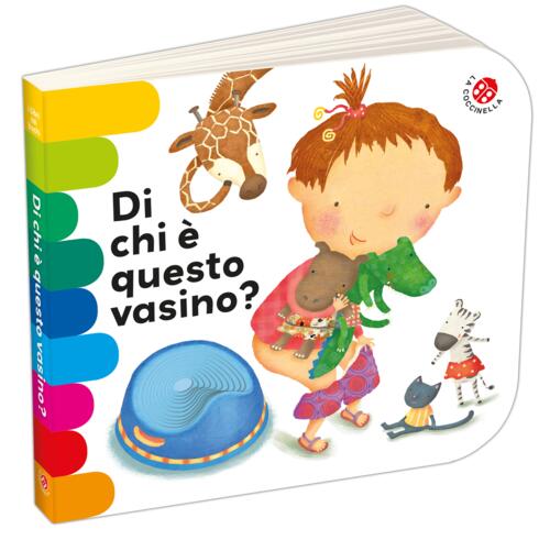 Di Chi E Questo Vasino? Ediz. A Colori Giovanna Mantegazza La Coccinella 2017