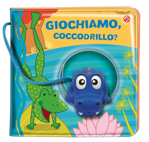 Giochiamo, Coccodrillo? Ediz. A Colori. Con Gadget Gabriele Clima La Coccinell