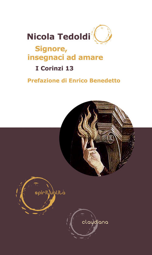 Signore, Insegnaci Ad Amare. I Corinzi 13 Nicola Tedoldi Claudiana 2026