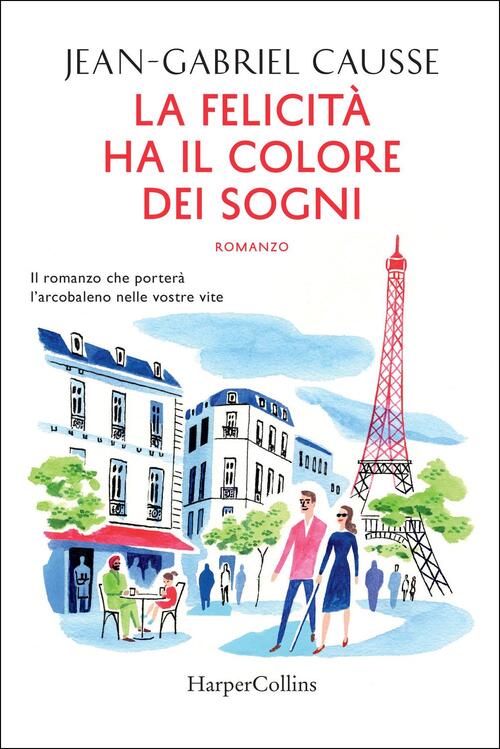 La Felicita Ha Il Colore Dei Sogni