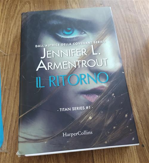 Il Ritorno. Titan Series. Vol. 1 Jennifer L. Armentrout Harpercollins Italia 2