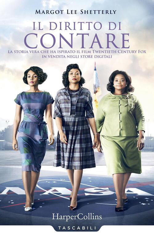 Il Diritto Di Contare Margot Lee Shetterly Harpercollins Italia 2018