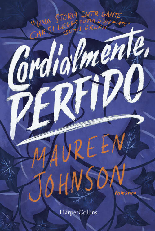 Cordialmente, Perfido. Truly Devious. Vol. 1 Maureen Johnson Harpercollins Ita