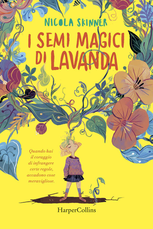 I Semi Magici Di Lavanda Nicola Skinner Harpercollins Italia 2019