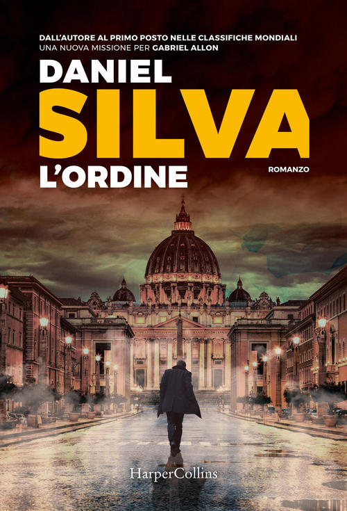 L'ordine Daniel Silva Harpercollins Italia 2021