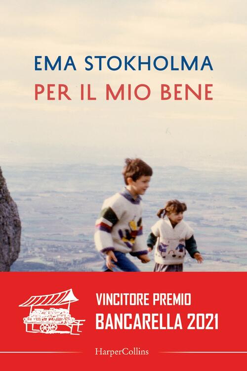Per Il Mio Bene Ema Stokholma Harpercollins Italia 2020
