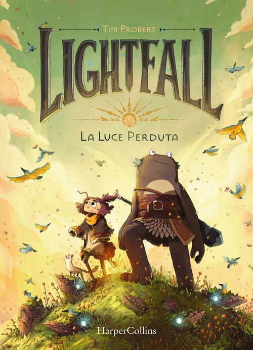 Lightfall. La Luce Perduta Tim Probert Harpercollins Italia 2022
