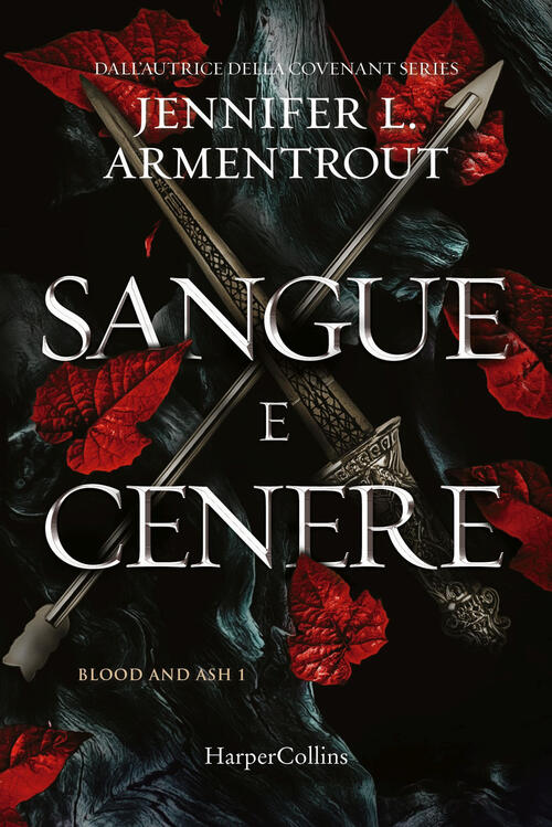 Sangue E Cenere Jennifer L. Armentrout Harpercollins Italia 2022