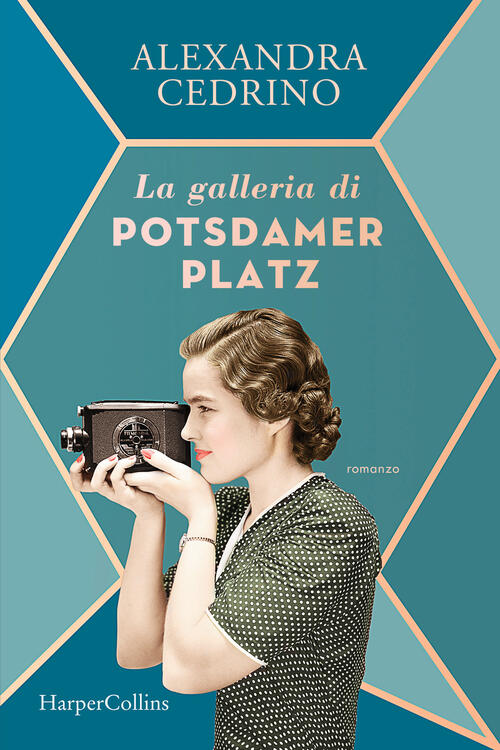 La Galleria Di Potsdamer Platz Alexandra Cedrino Harpercollins Italia 2022