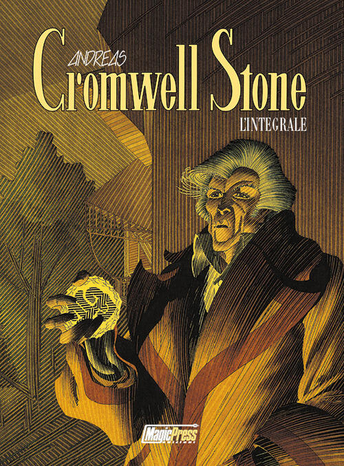 Cromwell Stone. L'integrale Andreas Magic Press 2017