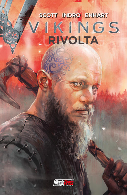 Rivolta. Vikings. Vol. 2 Cavan Scott Magic Press 2017