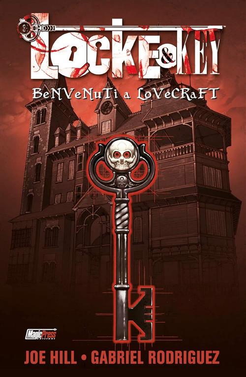 Locke & Key. Vol. 1: Benvenuti A Lovecraft Joe Hill Magic Press 2020