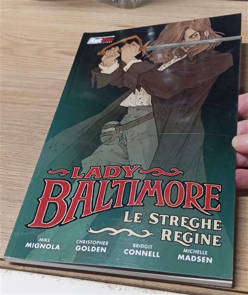Lady Baltimore. Le Streghe Regine Mike Mignola Magic Press 2022