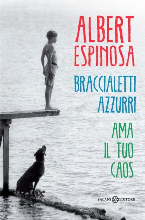 Braccialetti Azzurri. Ama Il Tuo Caos