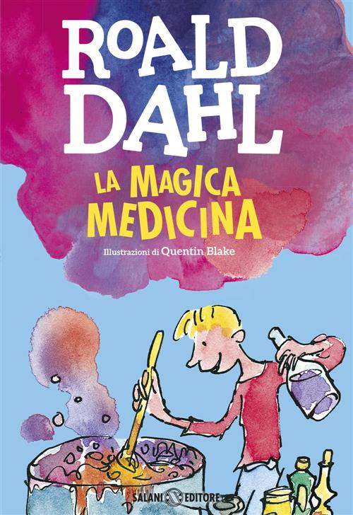 La Magica Medicina Roald Dahl Salani 2016
