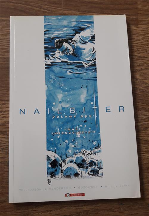 Mani Insanguinate. Nailbiter. Vol. 2