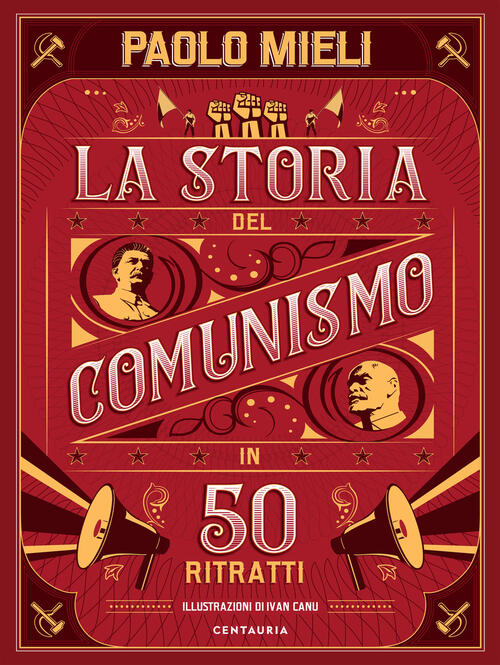 La Storia Del Comunismo In 50 Ritratti Paolo Mieli Centauria 2018