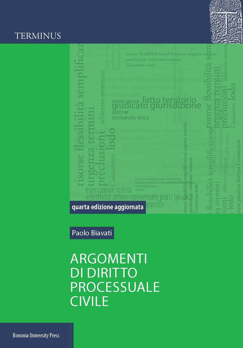 Argomenti Di Diritto Processuale Civile Paolo Biavati Bononia University Press