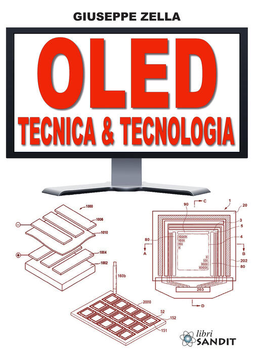 Oled. Tecnica & Tecnologia Giuseppe Zella Sandit Libri 2020