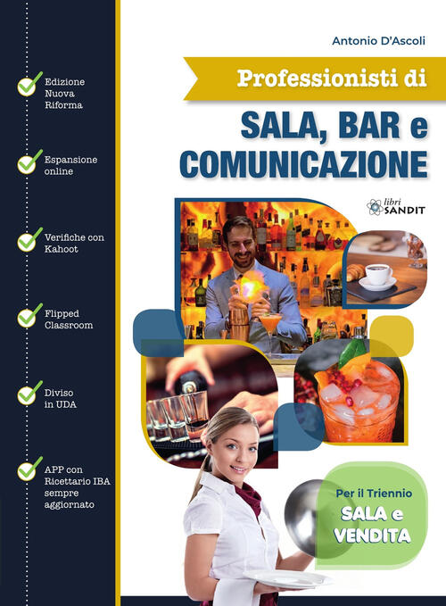 Professionisti Di Sala, Bar E Comunicazione. Per Il Triennio Degli Ist. Tecnic