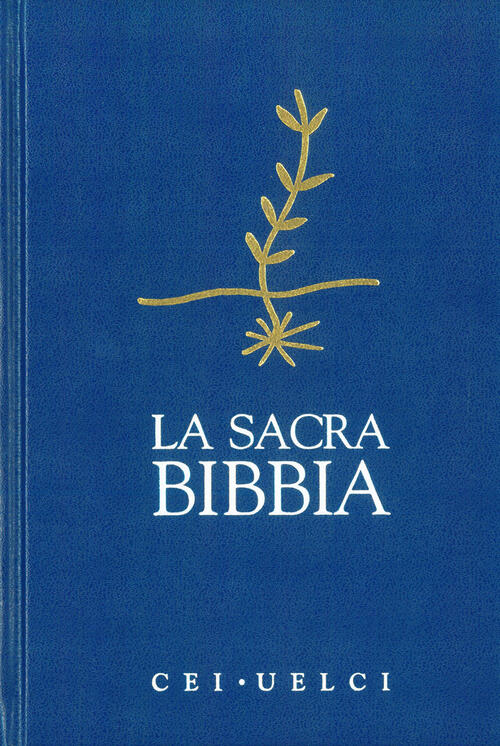La Sacra Bibbia. Cei-Uelci Effat�� 2022