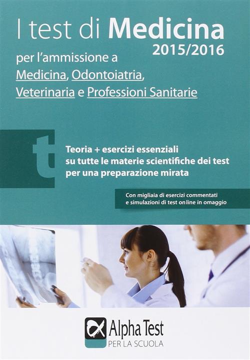 I Test Di Medicina Per L'ammissione A Medicina, Odontoiatria, Veterinaria