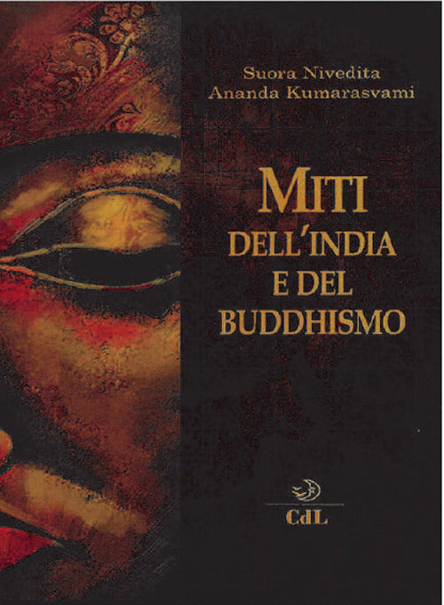 Miti Dell'india E Del Buddhismo Nivedita (Suor) Cerchio Della Luna 2018