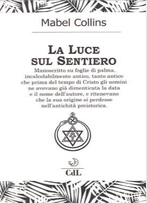 La Luce Sul Sentiero Mabel Collins Cerchio Della Luna 2019