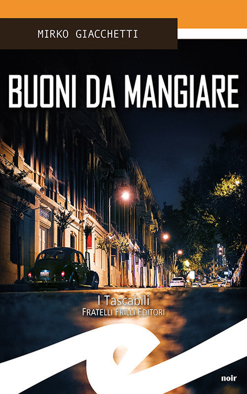 Buoni Da Mangiare Mirko Giacchetti Frilli 2021