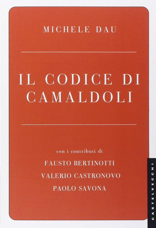 Il Codice Di Camaldoli Michele Dau Castelvecchi 2015