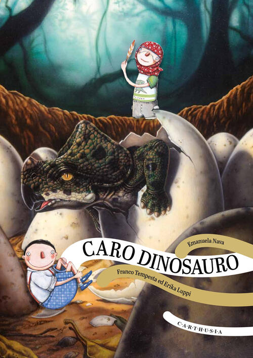 Caro Dinosauro Emanuela Nava Carthusia 2024