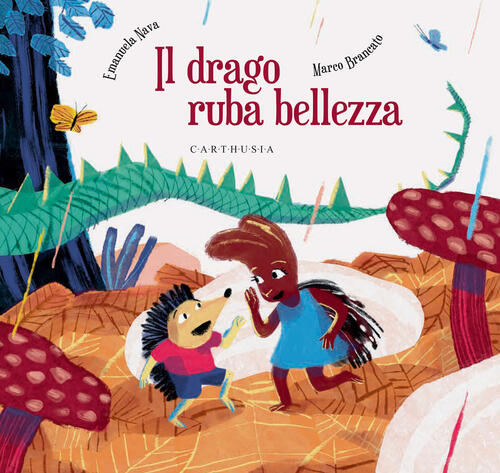 Il Drago Ruba Bellezza Emanuela Nava Carthusia 2025