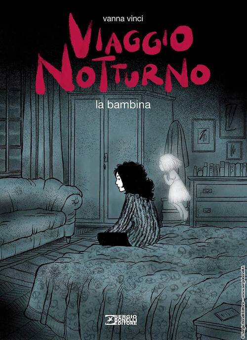 Viaggio Notturno. Vol. 2: La Bambina Vanna Vinci Sergio Bonelli Editore 2024