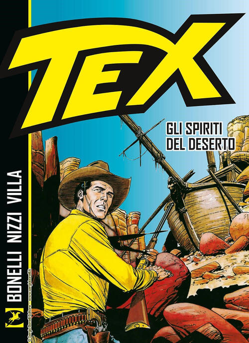 Tex. Gli Spiriti Del Deserto Gianluigi Bonelli, Claudio Nizzi Sergio Bonelli E