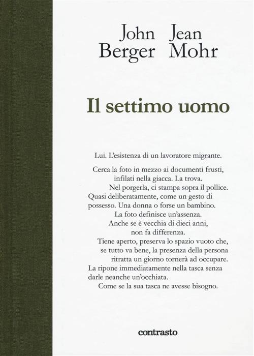 Il Settimo Uomo John Berger Contrasto 2017