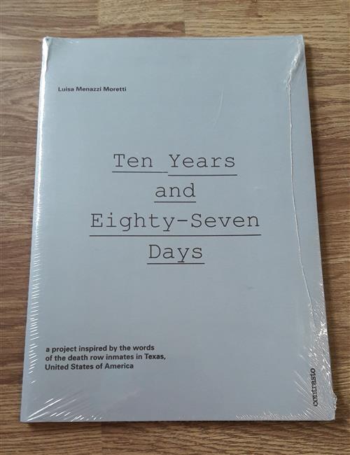 Ten Years And Eighty-Seven Days