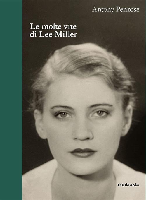 Le Molte Vite Di Lee Miller