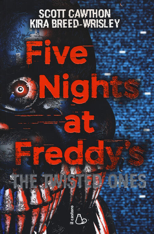 Five Nights At Freddy's. The Twisted Ones. Vol. 2 Scott Cawthon Il Castoro 201