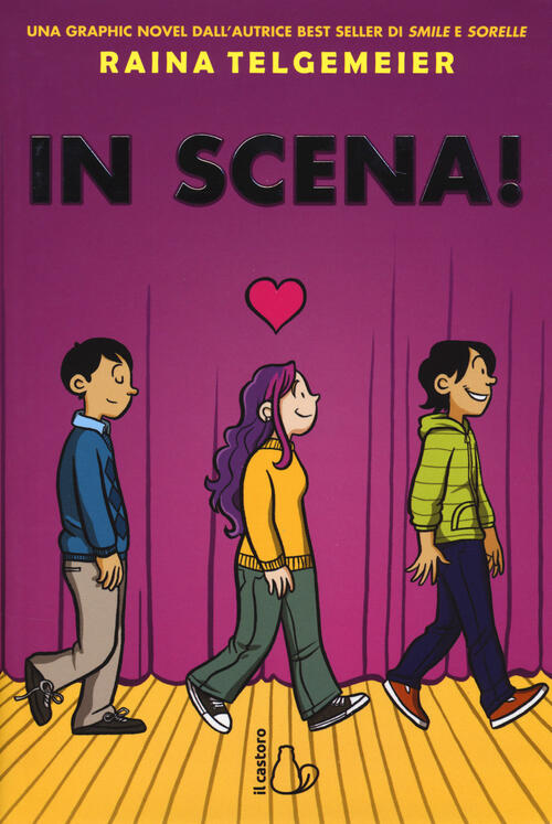 In Scena! Raina Telgemeier Il Castoro 2018