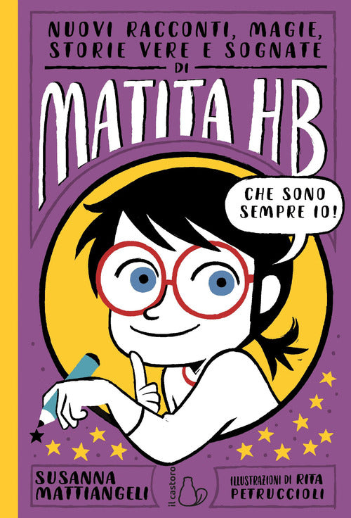 Nuovi Racconti, Magie, Storie Vere E Sognate Di Matita Hb. Vol. 2 Susanna Matt