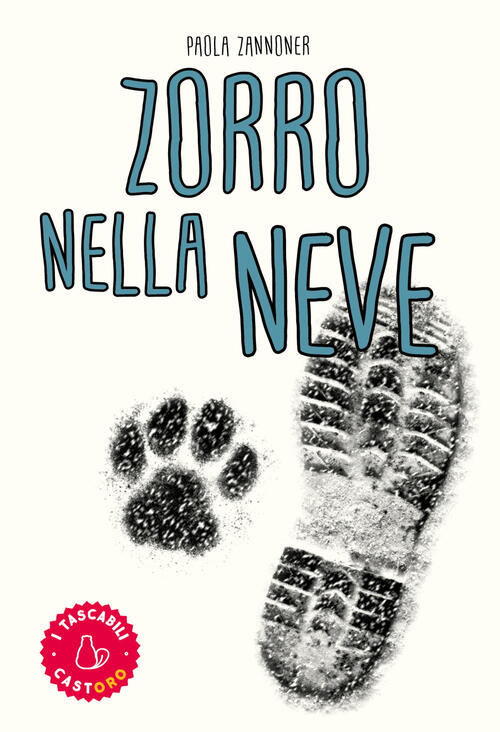 Zorro Nella Neve Paola Zannoner Il Castoro 2022