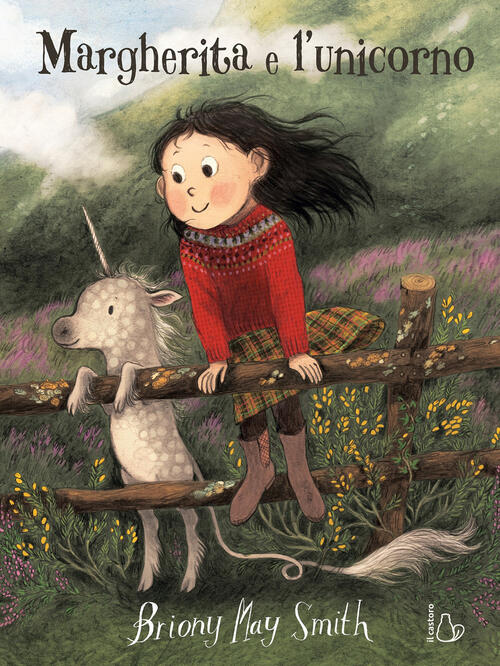 Margherita E L'unicorno. Ediz. A Colori May Smith Briony Il Castoro 2022