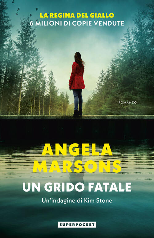 Un Grido Fatale. Un'indagine Di Kim Stone Angela Marsons Superpocket 2026