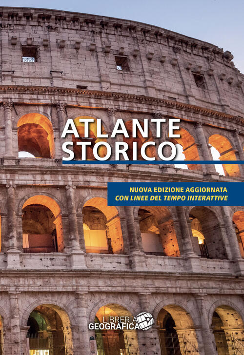 Atlante Storico. Ediz. Tascabile Libreria Geografica 2025