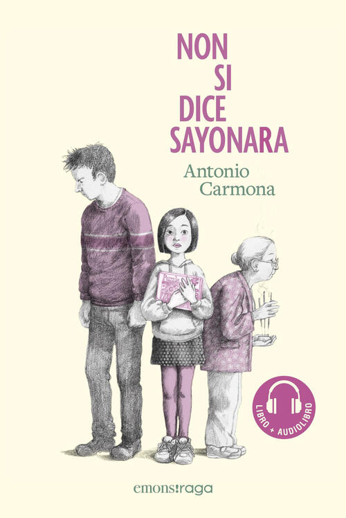 Non Si Dice Sayonara. Con Audiolibro Antonio Carmona Emons Edizioni 2025