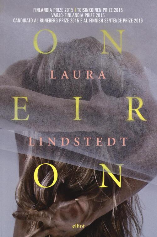 Oneiron Laura Lindstedt Elliot 2016